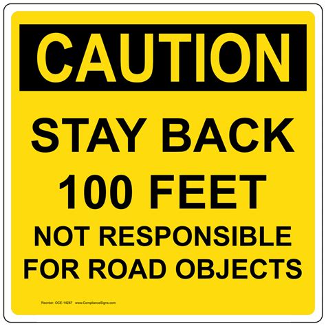 Osha Caution Stay Back 100 Feet Sign Oce 14287 Transportation