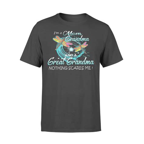 Im A Mom Grandma And A Great Grandma Nothing Scares Me Dragonfly Tshirt Update 2021