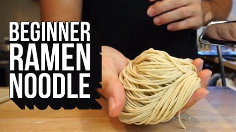 Beginner Guide To Making Ramen Noodles From Scratch Youtube