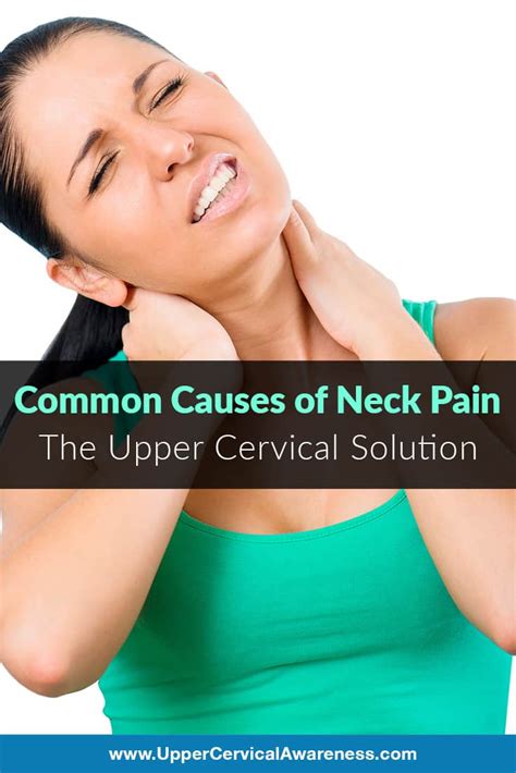 Common Causes Of Neck Pain And The Upper Cervical Solution