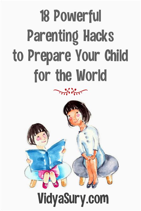 18 Powerful Parenting Hacks To Prepare Your Child For The World Vidya