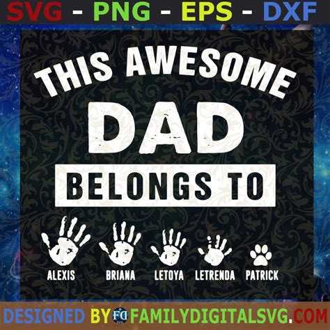 This Awesome Dad Belongs To Svg Fathers Day Svg T For Dad Svg