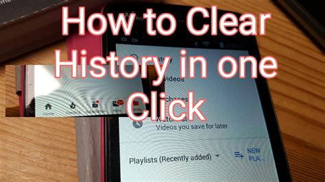 How To Clear History In One Click Youtube