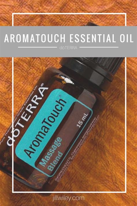 Aromatouch Essential Oil Massage Blend • Jill Wiley