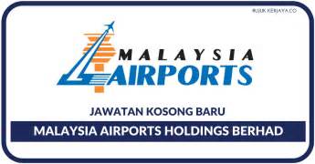 Malaysia Airports Holdings Berhad Mahb • Kerja Kosong Kerajaan