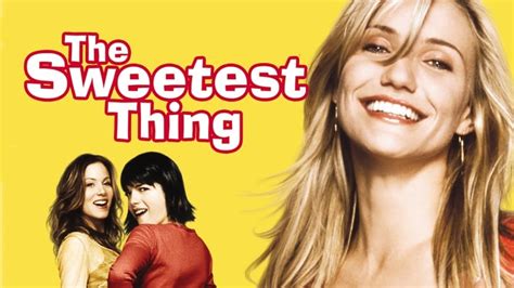 The Sweetest Thing Movie 2002