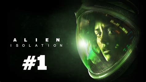 Alien Isolation Gameplay Walkthrough Ita 1 Youtube