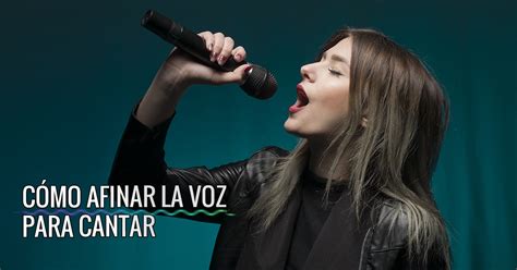 cómo afinar la voz para cantar la escala