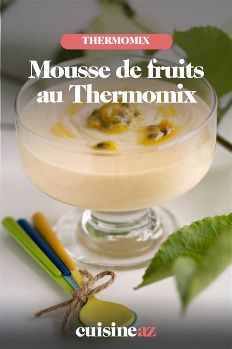 Mousse de fruits au Thermomix Recette en 2020