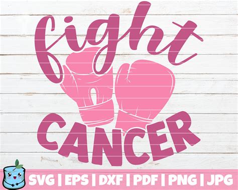 fight cancer svg cut file commercial use instant download etsy