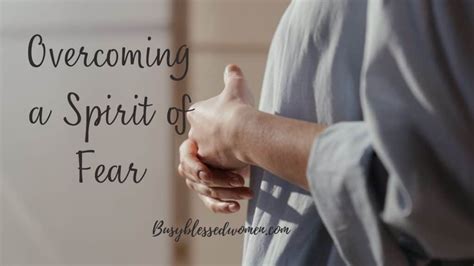 Overcoming A Spirit Of Fear