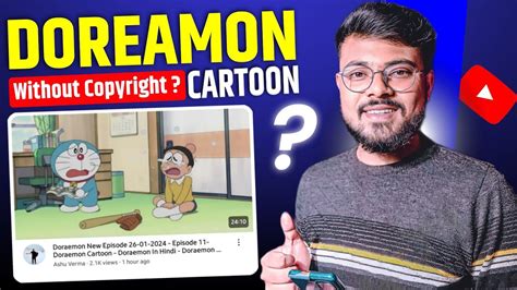 🔥 Doraemon Cartoon Video Upload On Youtube Without Copyright Upload