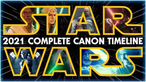 The Complete Star Wars Canon Timeline Explained