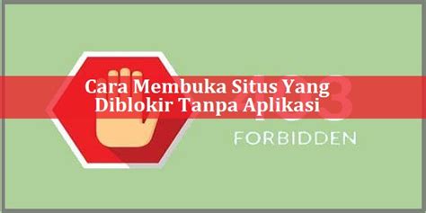 Mau tahu cara buka situs yang diblokir di android tanpa aplikasi tambahan? Cara Membuka Situs Yang Diblokir Tanpa Aplikasi ...