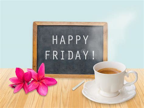 Happy Friday On Chalkboard Stock Photo Image Of Board 50317100
