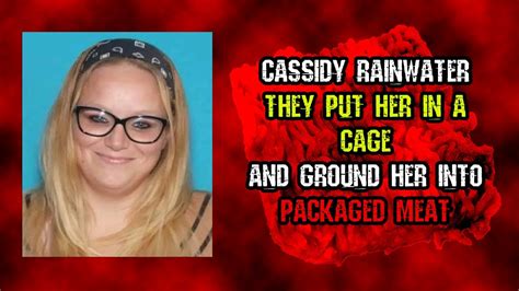 The Gruesome Murder Of Cassidy Rainwater Explained Youtube