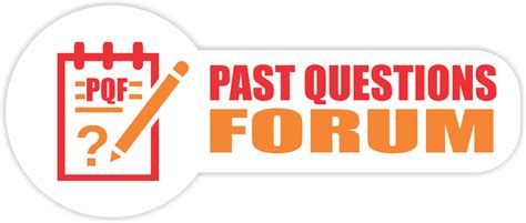 Past Questions Portal - Get any Past Questions @ Past Questions Forum
