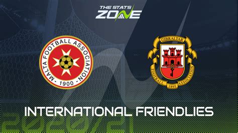 international friendly malta vs gibraltar preview and prediction the stats zone