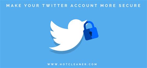 Make Your Twitter Account More Secure Clickandclean