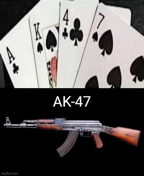 Ak 47 Imgflip