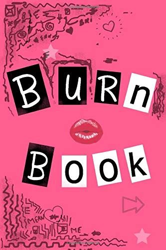 Buy Burn Book Lined Journal Mean Girls Its Full Of Secrets Inspired By The Mean Girls Book