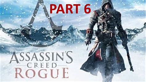 Assassins Creed Rogue Remastered Part 6 YouTube