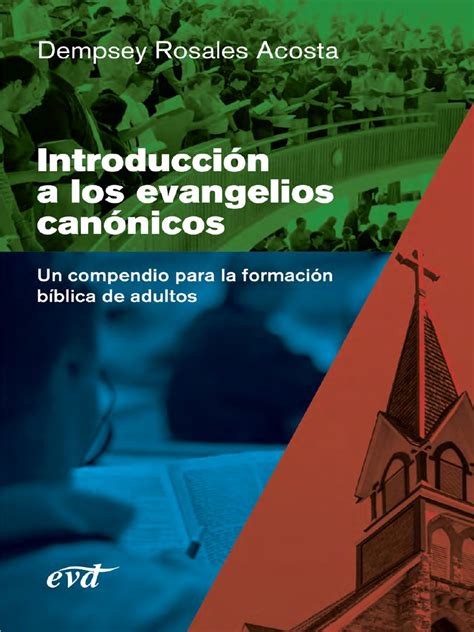 Introduccion A Los Evangelios Canonicos Pdf Pdf Biblia Evangelios