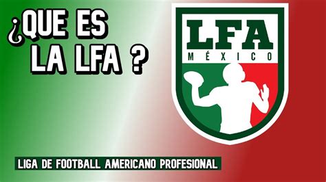 Qu Es La Lfa Liga De Futbol Americano En M Xico Safety Sports Youtube
