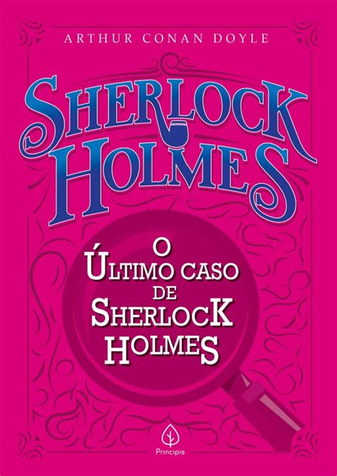 Ordem Dos Livros De Sherlock Holmes Sociedade Nerd