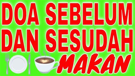 Maybe you would like to learn more about one of these? doa sebelum dan sesudah makan - YouTube