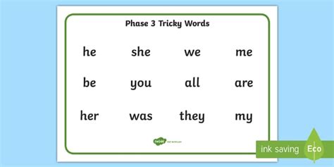 Tricky words are those words which cannot be sounded out easily. Letters and Sounds Phase 3 Tricky Words - Phonics Resources