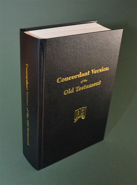 If one thing is a testament to another, it shows that the other thing exists or is true. Concordant Version of the Old Testament | Concordant ...