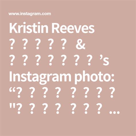 Kristin Reeves 𝕊𝕀𝔾ℕ𝕊 And 𝕊𝔸𝕃𝕍𝔸𝔾𝔼s Instagram Photo ᴘᴜʀᴀ ᴠɪᴅᴀ 𝘱𝘶𝘳𝘦 𝘭𝘪𝘧𝘦