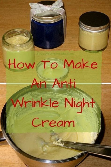 Diy Make An Anti Wrinkle Night Cream Homemade Wrinkle Cream Has Many