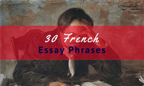 30 Useful French Essay Phrases In French Talk In French