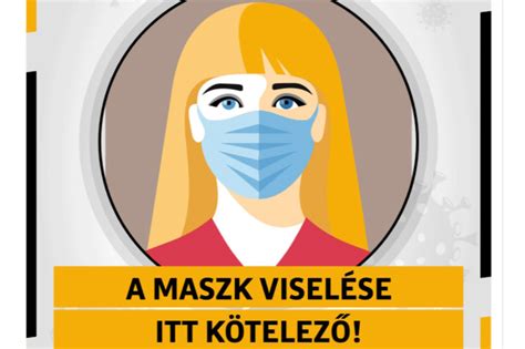 „maszk használata kötelező értékelése elsőként kilépés a válaszból. Kijelölték a városban azokat a helyeket, ahol keddtől ...