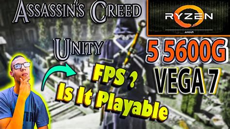 Assassin S Creed Unity Ryzen G Gb Ram Vega Benchmark P Low