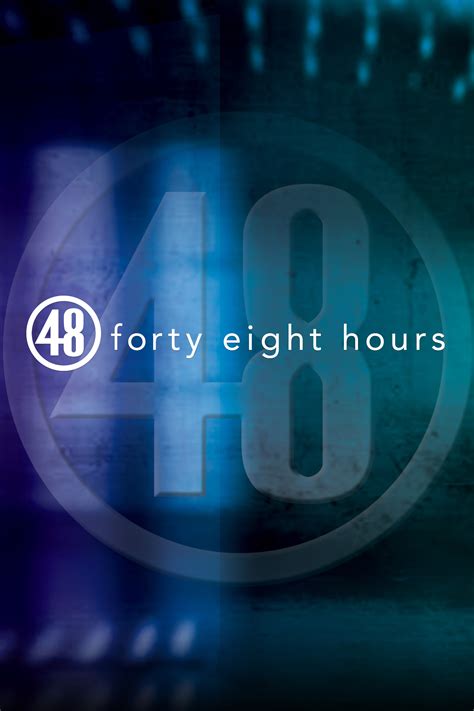 Watch 48 Hours Online Season 13 1999 Tv Guide