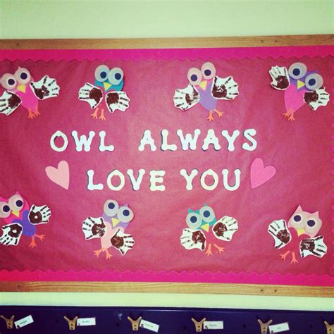 Owl Always Love You Valentines Day Bulletin Board Valentine Bulletin