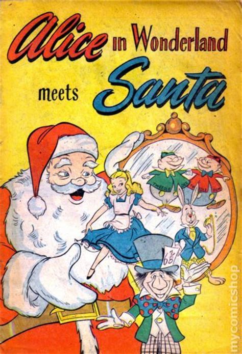 Alice In Wonderland Meets Santa Claus 1950 Comic Books