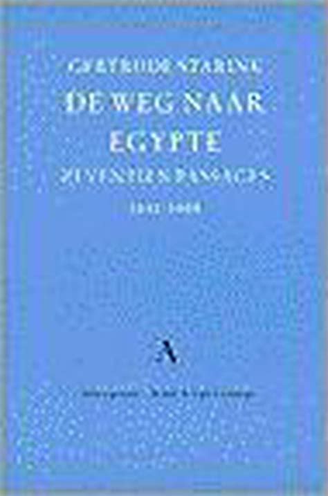 Weg Naar Egypte 4 Gertrude Starink 9789025349707 Boeken