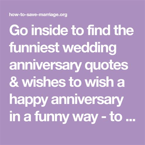 The Words Go Inside To Find The Funniest Wedding Anniversary Quotes