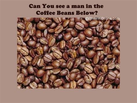 Find The Man In The Coffee Beans Beans Coffee Beans Coffee