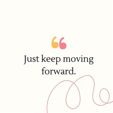 Inspirational Life Quote Just Keep Moving Forward 14030548 Vector Art At Vecteezy