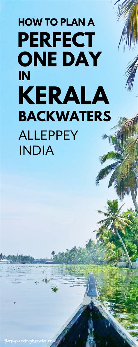 Best Things To Do In Alleppey Itinerary 🌴 One Day In Kerala Backwaters Travel Guide 🌴