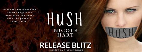 release blitz for hush by nicole hart