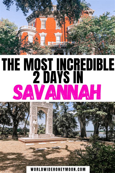The Most Incredible 2 Days In Savannah Usa With Text Overlaying It
