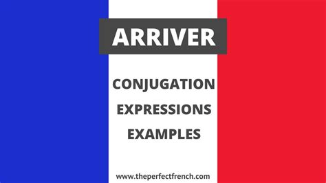 Arriver Conjugation Of Arriver French Online Language Courses The