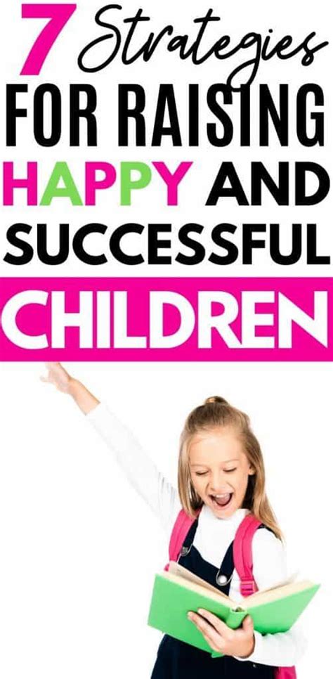 7 Strategies For Raising Children To Be Successful Adults Successful