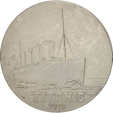 In case something is wrong or missing you are kindly requested to leave a message below and one of. France, Shipping, Titanic 1912, Medal, AU(55-58), Nickel, 41mm in 2020 | Titanic, Medals, Nickel